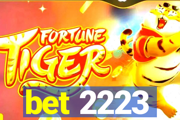 bet 2223